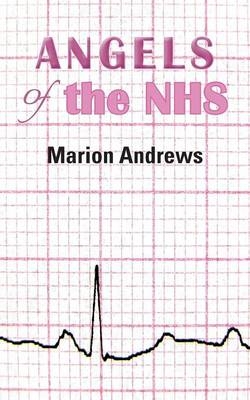 Angels of the NHS - Marion Andrews