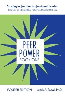 Peer Power, Book One - Judith A. Tindall