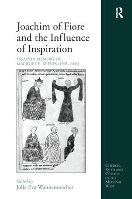 Joachim of Fiore and the Influence of Inspiration - 