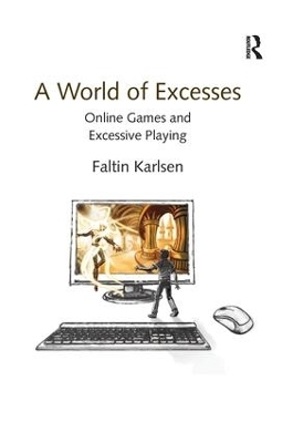 A World of Excesses