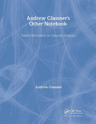 Andrew Glassner's Other Notebook - Andrew Glassner
