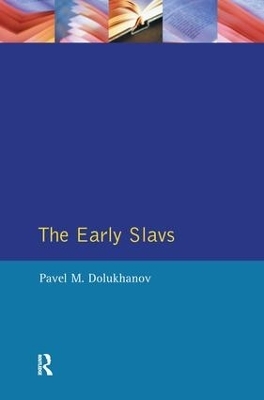 The Early Slavs - Pavel Dolukhanov