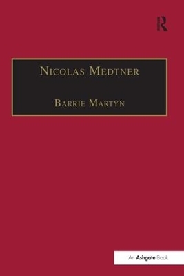 Nicolas Medtner - Barrie Martyn