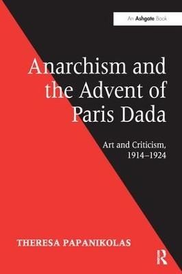 Anarchism and the Advent of Paris Dada