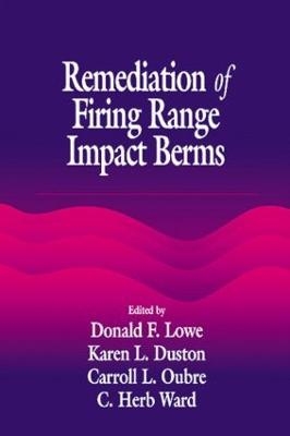 Remediation of Firing Range Impact Berms - C. H. Ward
