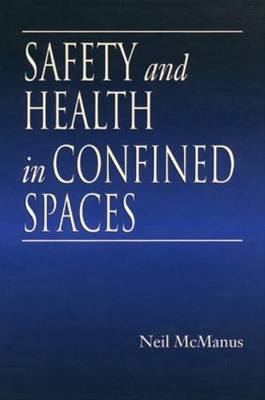 Safety and Health in Confined Spaces - Neil McManus