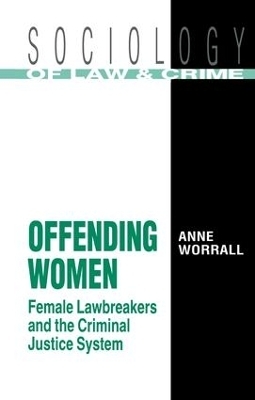 Offending Women - Anne Worrall