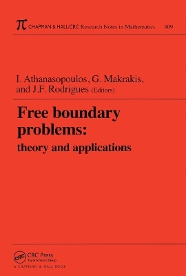 Free Boundary Problems - Ioannis Athanasopoulos, Jose Francisco Rodrigues, George Makrakis