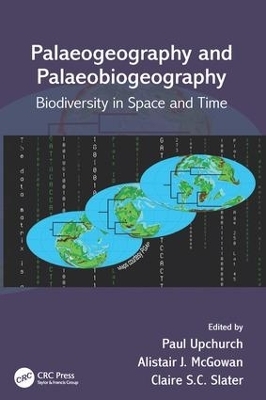Palaeogeography and Palaeobiogeography: Biodiversity in Space and Time - 
