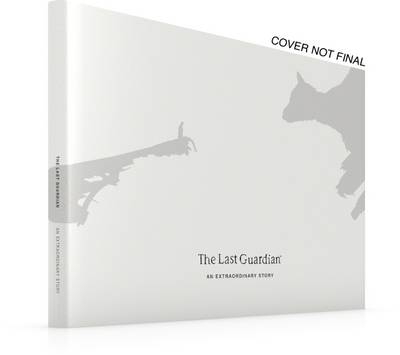 The Last Guardian: An Extraordinary Story -  Future Press
