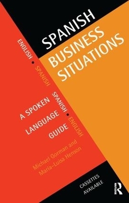 Spanish Business Situations - Michael Gorman, Maria-Luisa Henson
