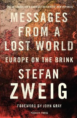 Messages from a Lost World - Stefan Zweig