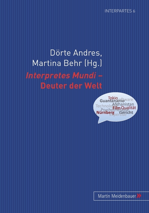 Interpretes Mundi &ndash; Deuter der Welt - 
