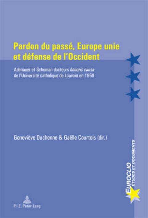 Pardon Du Pass&eacute;, Europe Unie Et D&eacute;fense de l'Occident - 