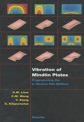 Vibration of Mindlin Plates - K.M. Liew, Y. Xiang, S. Kitipornchai, C.M. Wang