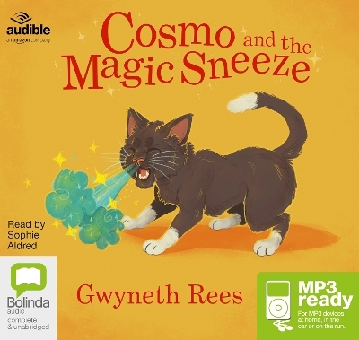 Cosmo and the Magic Sneeze - Gwyneth Rees