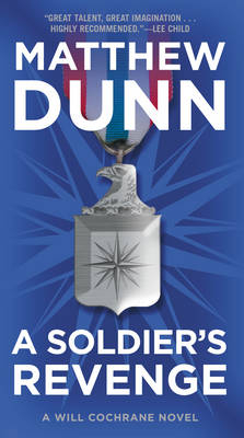 A Soldier's Revenge - Matthew Dunn