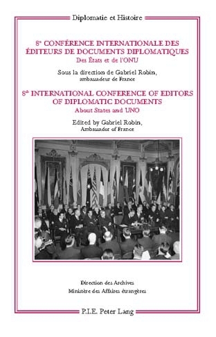 8e Conférence internationale des éditeurs de Documents diplomatiques – 8th International Conference of Editors of Diplomatic Documents