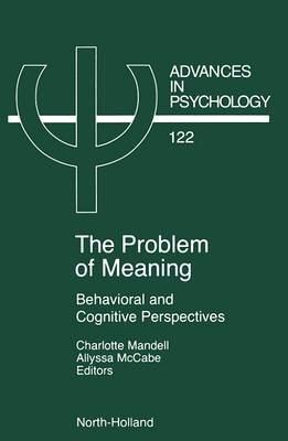 Problem of Meaning Behavioural and Cognitive Perspectives - 