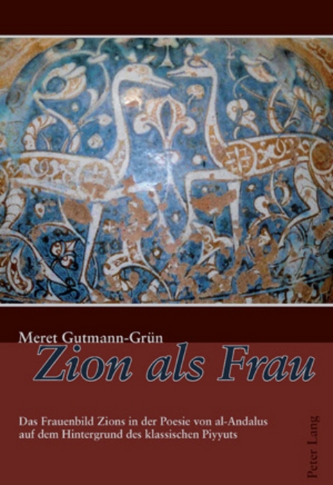 Zion als Frau - Meret Gutmann-Gr&uuml;n