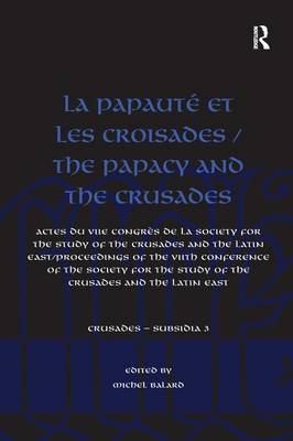 La Papauté et les croisades / The Papacy and the Crusades - 