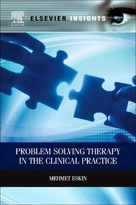 Problem Solving Therapy in the Clinical Practice - Mehmet Eskin