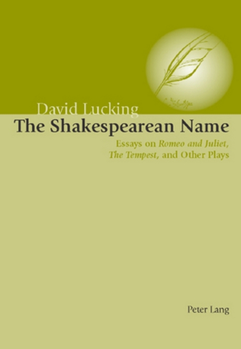 The Shakespearean Name - David Lucking