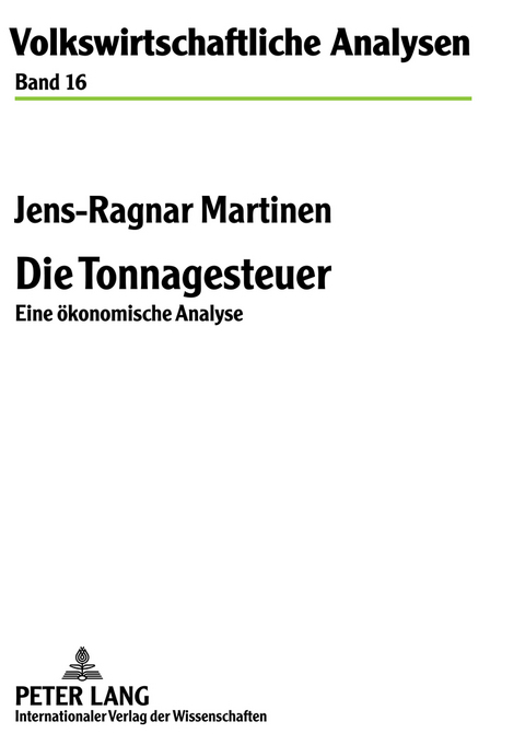 Die Tonnagesteuer - Jens-Ragnar Martinen