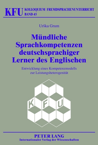 Mündliche Sprachkompetenzen deutschsprachiger Lerner des Englischen