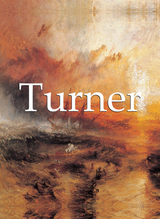 Joseph Mallord William Turner and artworks - Eric Shanes