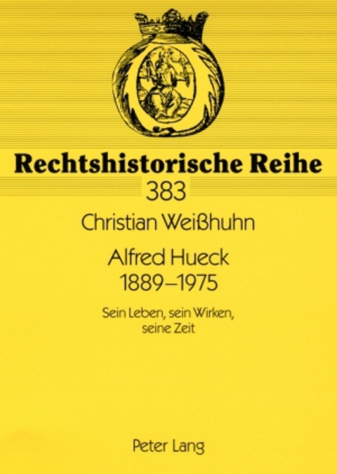 Alfred Hueck 1889-1975 - Christian Wei&szlig;huhn