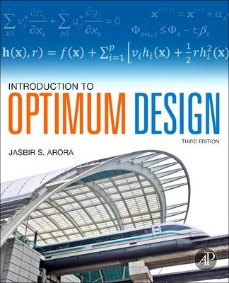 Introduction to Optimum Design - Jasbir Arora