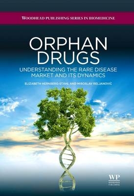 Orphan Drugs - Elizabeth Hernberg-Stahl, Miroslav Reljanovic