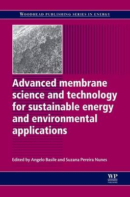 Advanced Membrane Science and Technology for Sustainable Energy and Environmental Applications - 