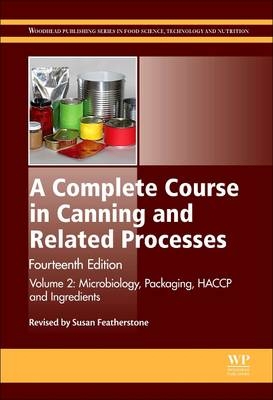 A Complete Course in Canning and Related Processes - 