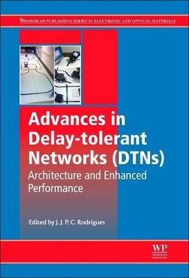 Advances in Delay-tolerant Networks (DTNs)