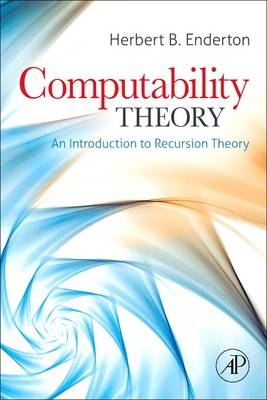 Computability Theory - Herbert B. Enderton