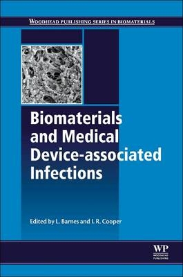 Biomaterials and Medical Device - Associated Infections - 