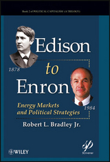 Edison to Enron -  Jr. Robert L. Bradley