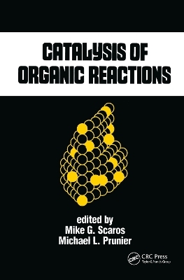 Catalysis of Organic Reactions - 