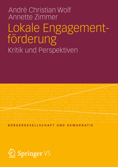 Lokale Engagementf&ouml;rderung - Andr&eacute; Christian Wolf, Annette Zimmer