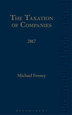 The Taxation of Companies 2017 - Michael Feeney
