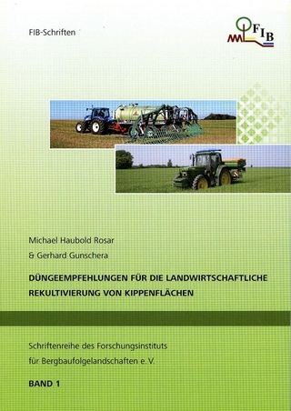 Düngeempfehlungen für die landwirtschaftliche Rekultivierung von Kippenflächen