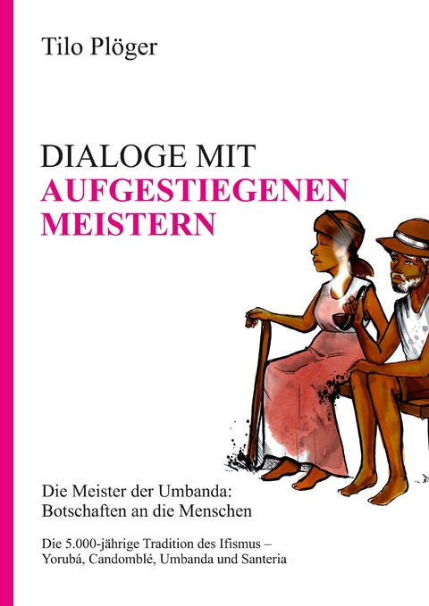 DIALOGE MIT AUFGESTIEGENEN MEISTERN - Tilo Pl&ouml;ger