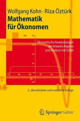 Mathematik f&uuml;r &Ouml;konomen - Wolfgang Kohn, Riza &Ouml;zt&uuml;rk