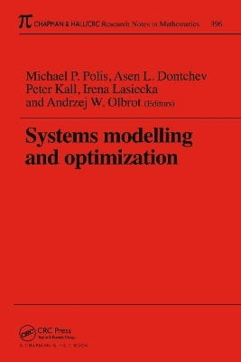 Systems Modelling and Optimization Proceedings of the 18th IFIP TC7 Conference - Michael P. Polis, Asen L Dontchev, Peter Kall, Irena Lasiecka, Andrew W Olbrot