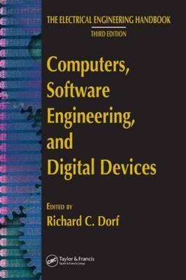 Computers, Software Engineering, and Digital Devices - Richard C. Dorf