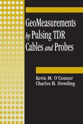 GeoMeasurements by Pulsing TDR Cables and Probes - Kevin M O'Connor, Charles H Dowding