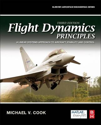Flight Dynamics Principles - Michael V. Cook