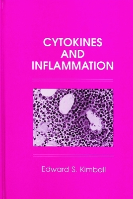Cytokines and Inflammation - Edward S. Kimball